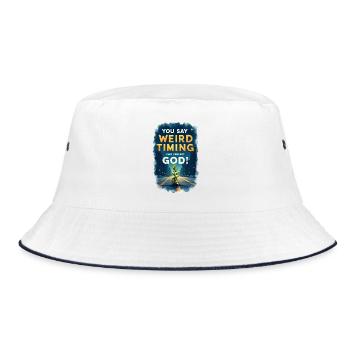 Du sagst seltsames Timing, ich sage perfekter Gott - Bucket Hat - Weiß/Navy - Vorne