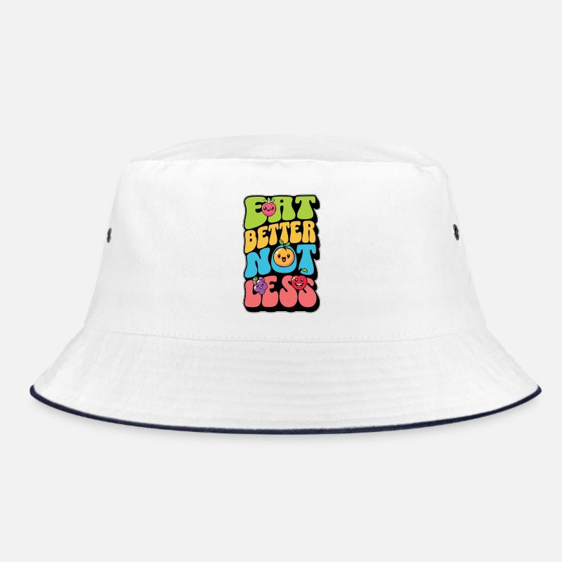 Nutritionist Eat Better Not Less Nutritional Coach Bucket Hat