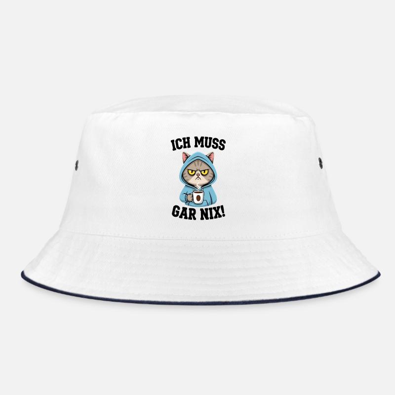 Ich Muss Gar Nix Katzen Bucket Hat
