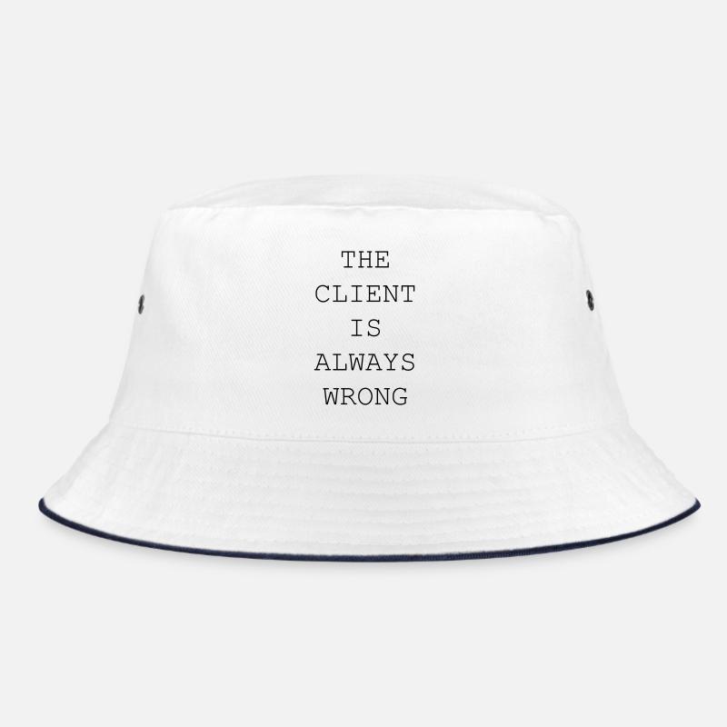 The Client Is Always Wrong – Designer & Freelancer Bucket Hat