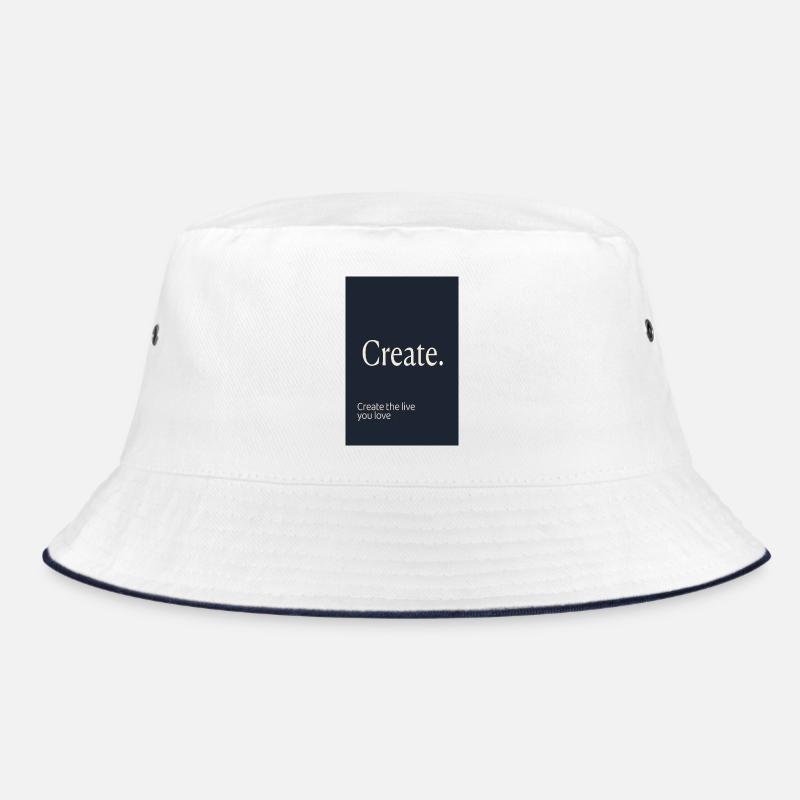 Create. – Minimalist Motivation Design Bucket Hat