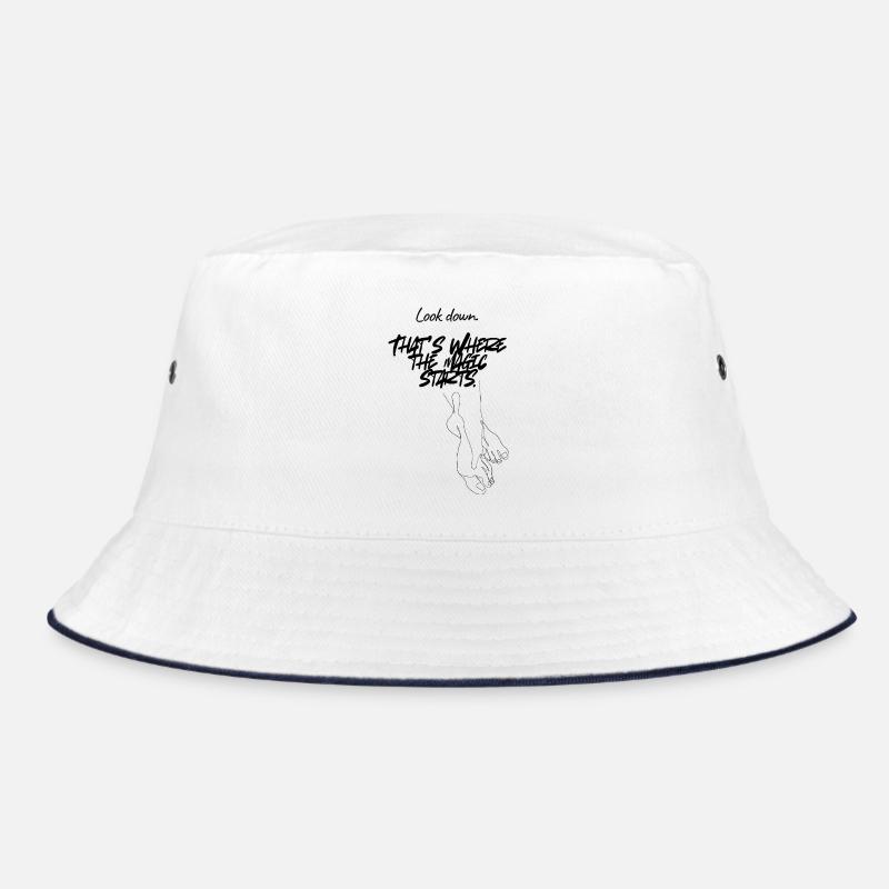 Look down. That’s where the magic starts. Bucket Hat
