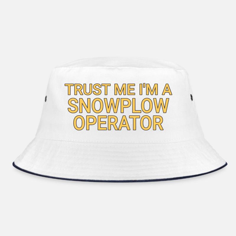 Snowplow Operator Trust Me Snow Plow Driver Bucket Hat