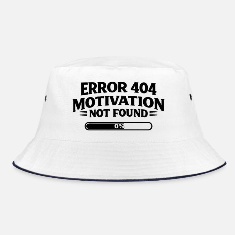 Error 404 Motivation not found Lustiger Spruch Bucket Hat