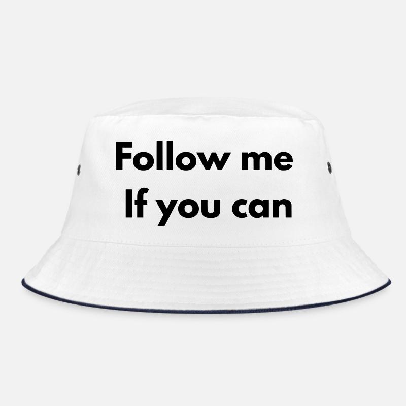 Folgen Sie mir, wenn Sie können - Bucket Hat - Weiß/Navy