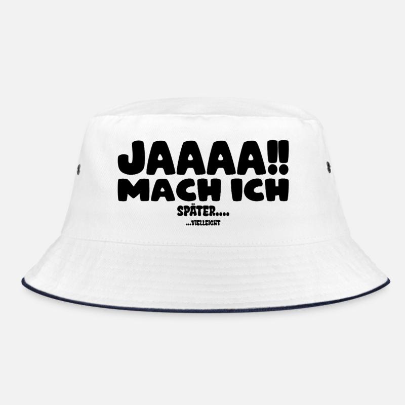 Jaaaa mach ich! später... (vielleicht) Bucket Hat