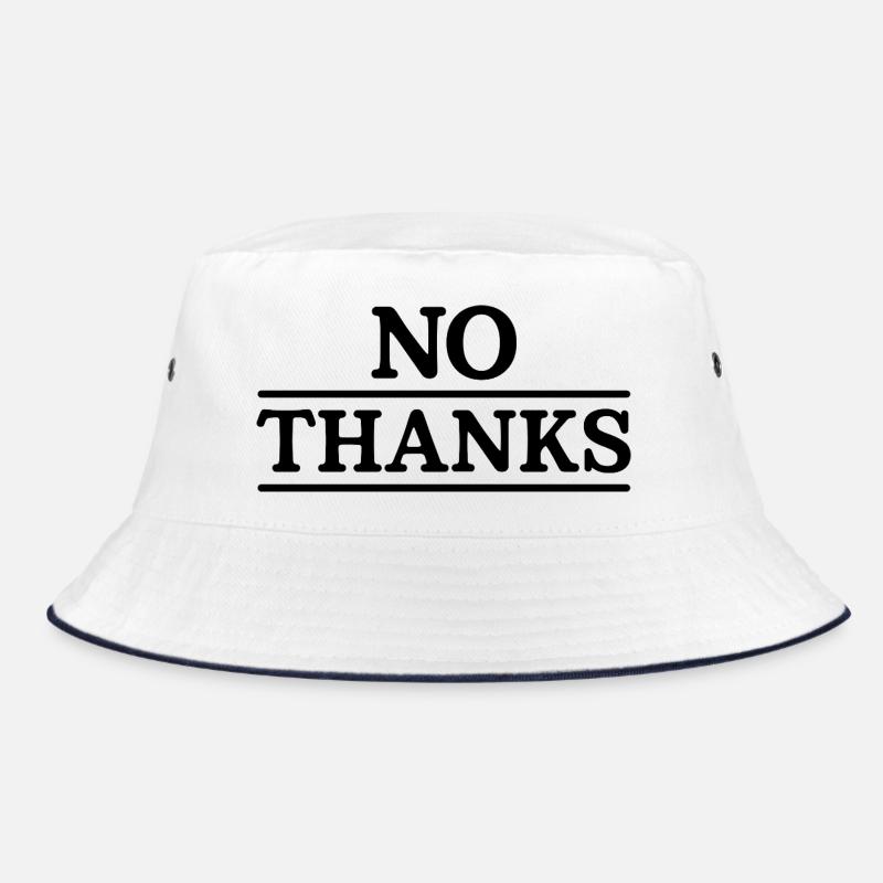No Thanks Bucket Hat
