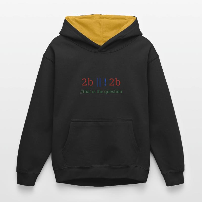 2b || !2b /Sein oder nicht sein/ Programmierer Kinder Kontrast-Hoodie