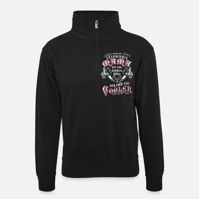 Bin tätowierte Mama - Unisex Pullover mit Zip-Kragen - Schwarz