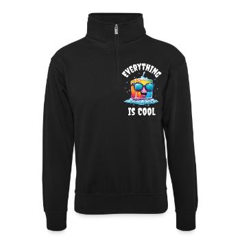 Tout est cool, design amusant pour les amateurs d’humour - Sweat col montant zippé unisexe - noir - Devant
