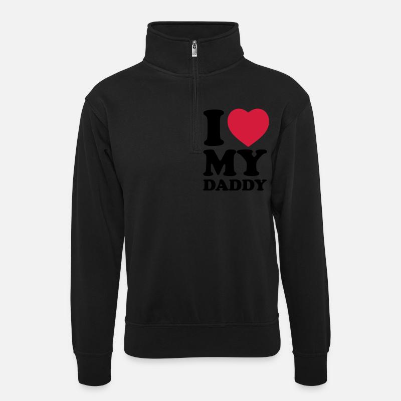 I love my daddy - Unisex sweater with zip collar - black