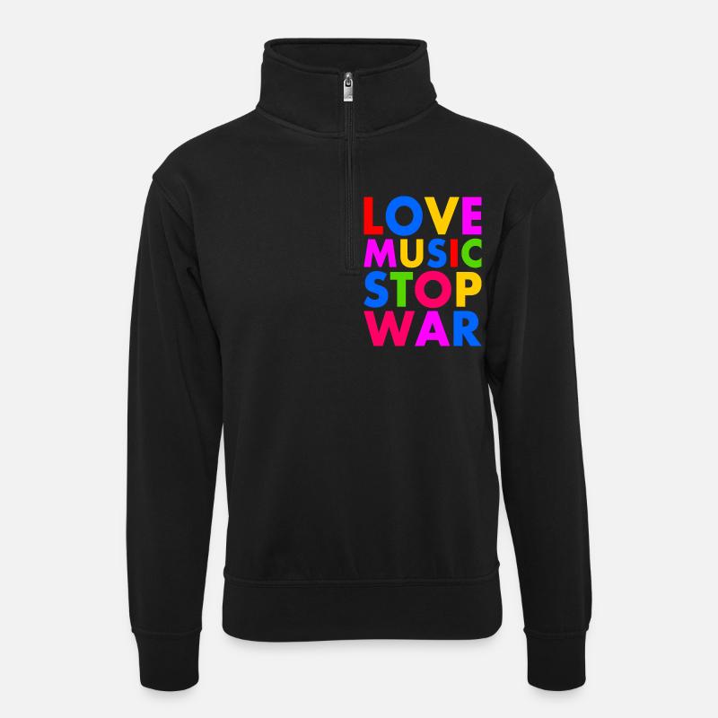 Love music stop war - Unisex Pullover mit Zip-Kragen - Schwarz