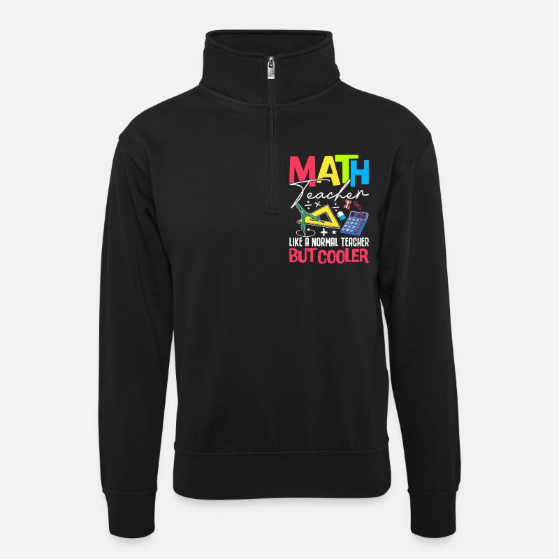 PROFESSEUR DE MATHÉMATIQUES - Sweat col montant zippé unisexe - noir