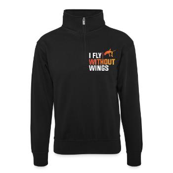 Hochsprung Hochspringer I Fly Without Wings - Unisex Pullover mit Zip-Kragen - Schwarz - Vorne