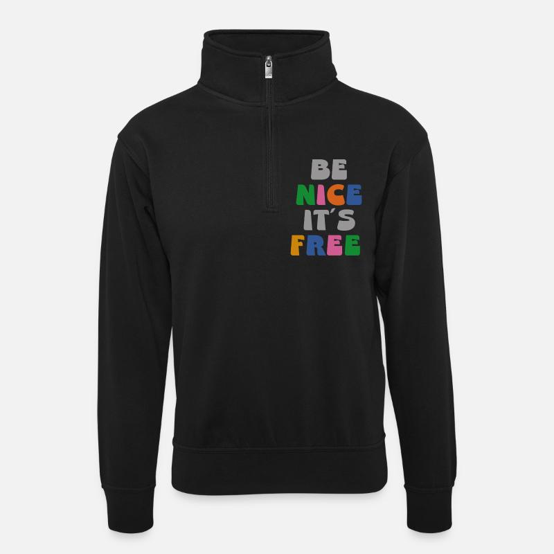 be nice it ́s free - Unisex sweater with zip collar - black