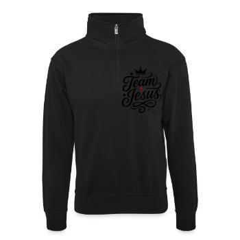 Team Jesus Christlich Spruch - Unisex Pullover mit Zip-Kragen - Schwarz - Vorne