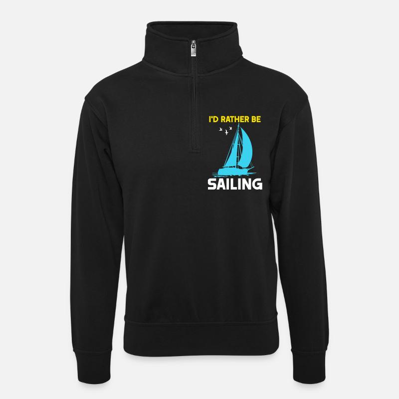 I'd rather be Sailing - Unisex Pullover mit Zip-Kragen - Schwarz
