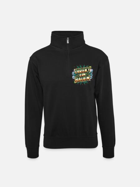 Direkt ein Bauen -  Deutsche Memes - Unisex Pullover mit Zip-Kragen - Schwarz