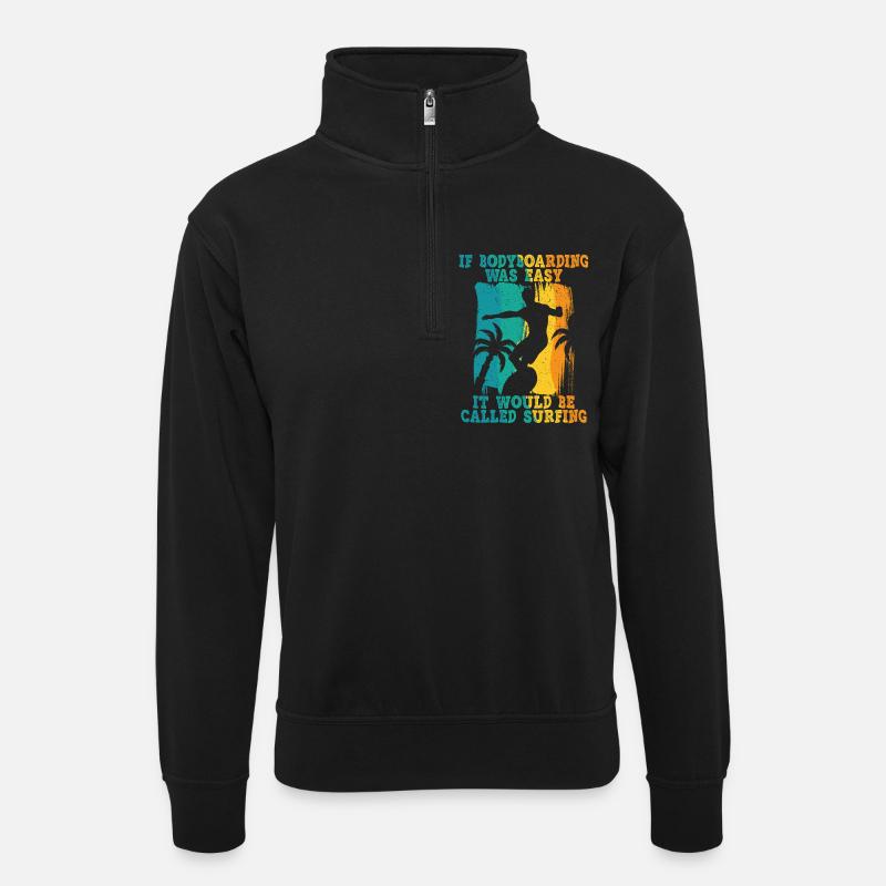 Bodyboarding Bodyboarder - Unisex Pullover mit Zip-Kragen - Schwarz