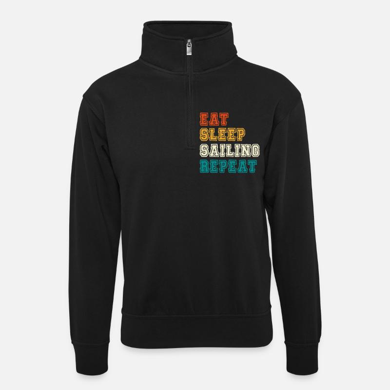 Eat Sleep Sailing Repeat - Unisex Pullover mit Zip-Kragen - Schwarz