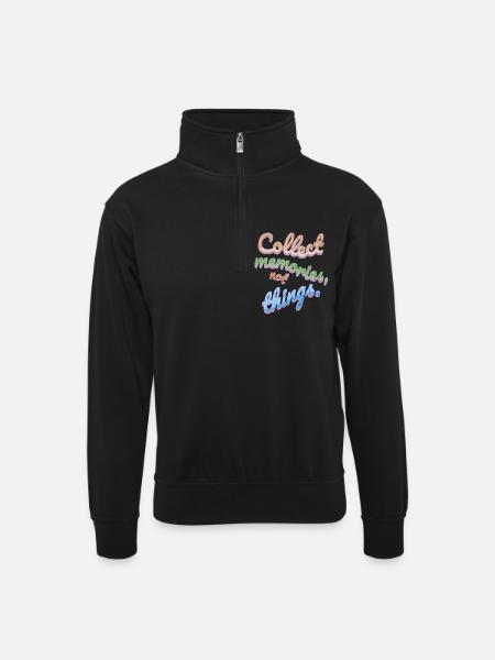 Collect Memories Not Things - Unisex sweater with zip collar - black