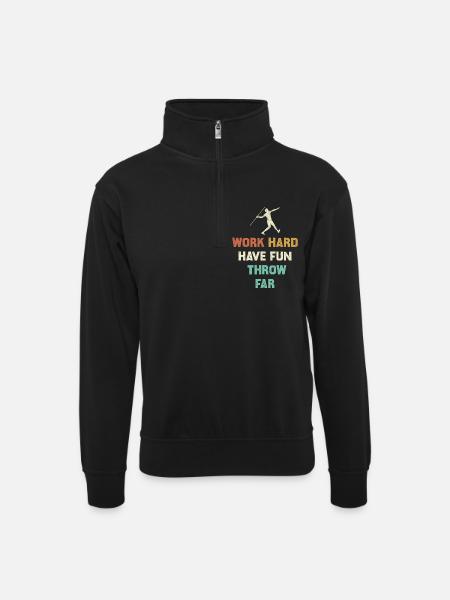 Hart arbeiten, weit werfen Motiv - Unisex Pullover mit Zip-Kragen - Schwarz