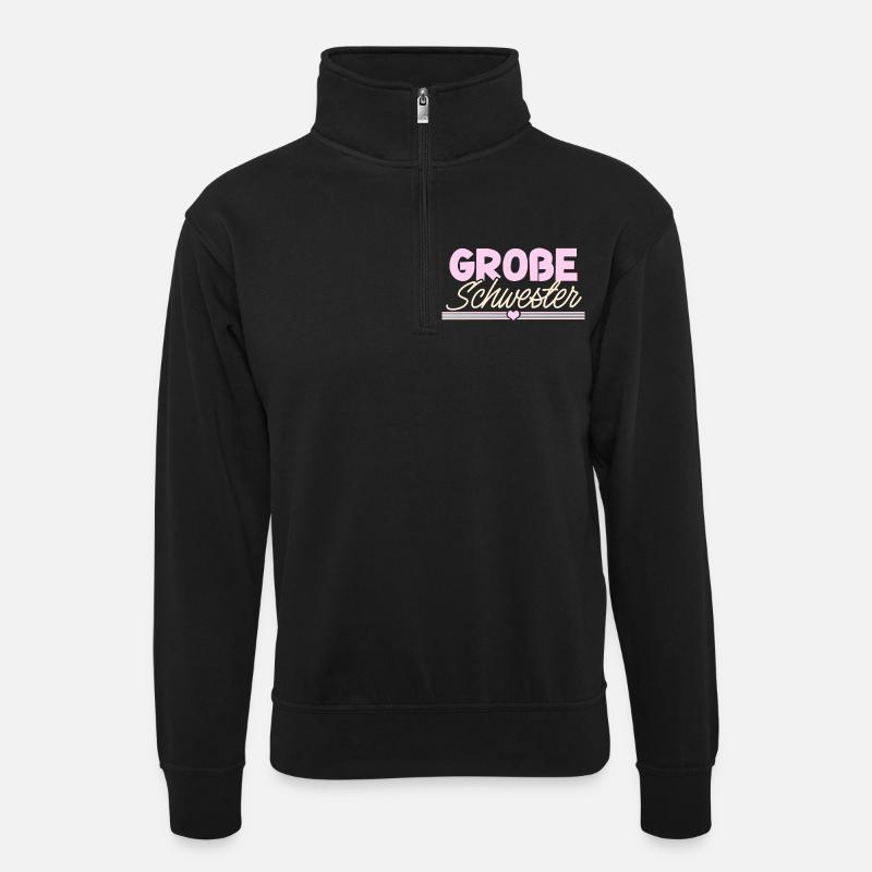 Große Schwester - Unisex Pullover mit Zip-Kragen - Schwarz