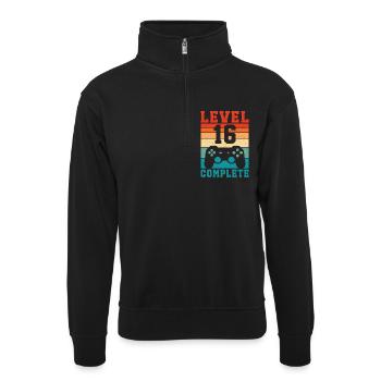 16. Geburtstag Level 16 Complete 16 Jahre Gamer  - Unisex Pullover mit Zip-Kragen - Schwarz - Vorne