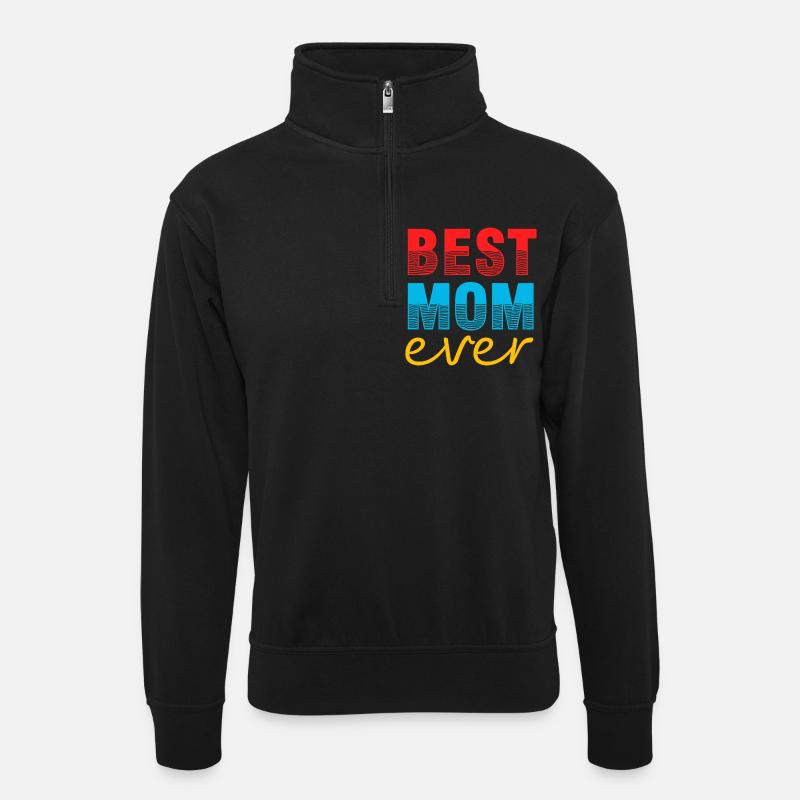 MomBest Mom Ever Geschenkshirt - Unisex Pullover mit Zip-Kragen - Schwarz