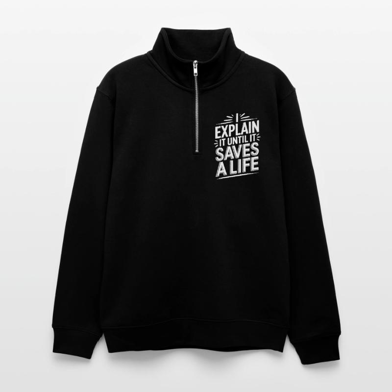 Paramedic Instructor I Explain It EMS Educator Unisex sweater with zip collar