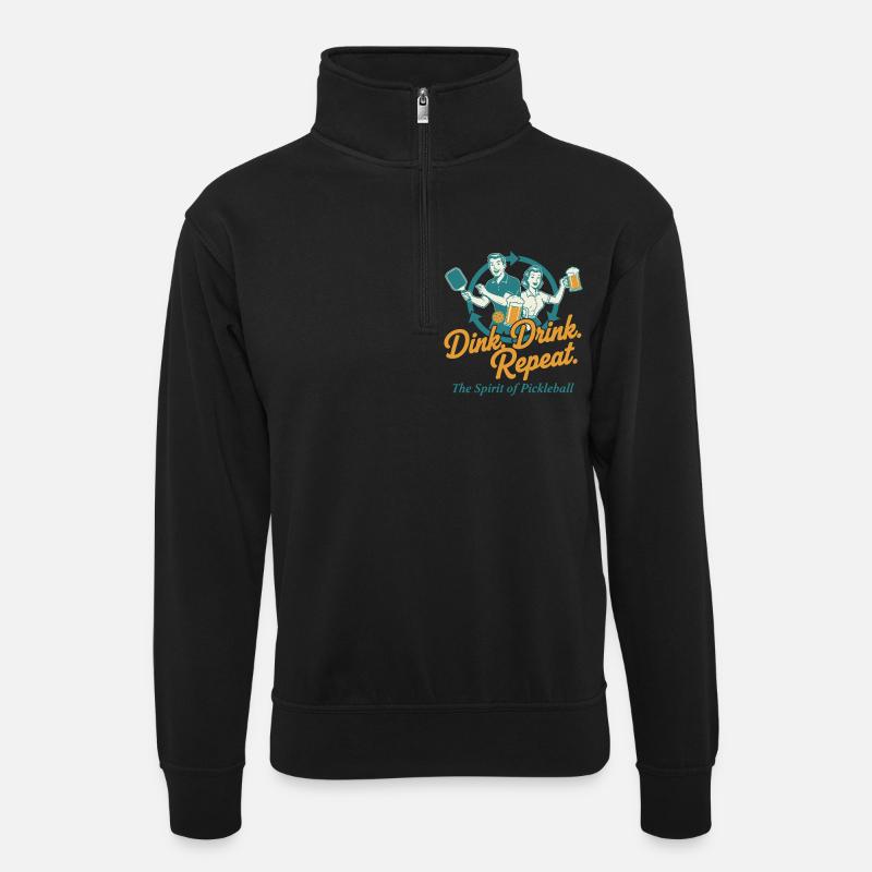Pickleball Dink Drink Repeat Funny Player - Unisex Pullover mit Zip-Kragen - Schwarz