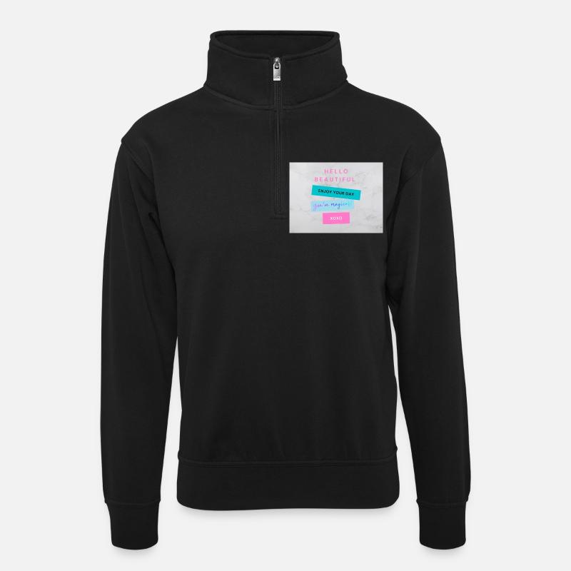 HELLO BEAUTIFUL Positive Aesthetic motivation - Unisex sweater with zip collar - black