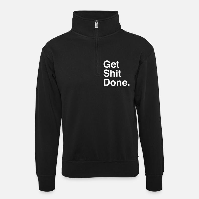 GET SHIT DONE - Sweat col montant zippé unisexe - noir