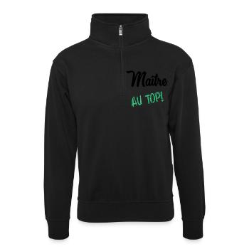 MEISTER. GELIEBTE. VIELEN DANK - Unisex Pullover mit Zip-Kragen - Schwarz - Vorne