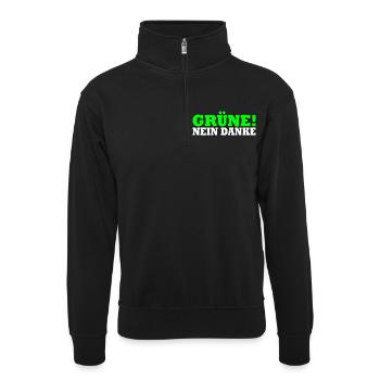 Grüne Nein Danke - Unisex Pullover mit Zip-Kragen - Schwarz - Vorne