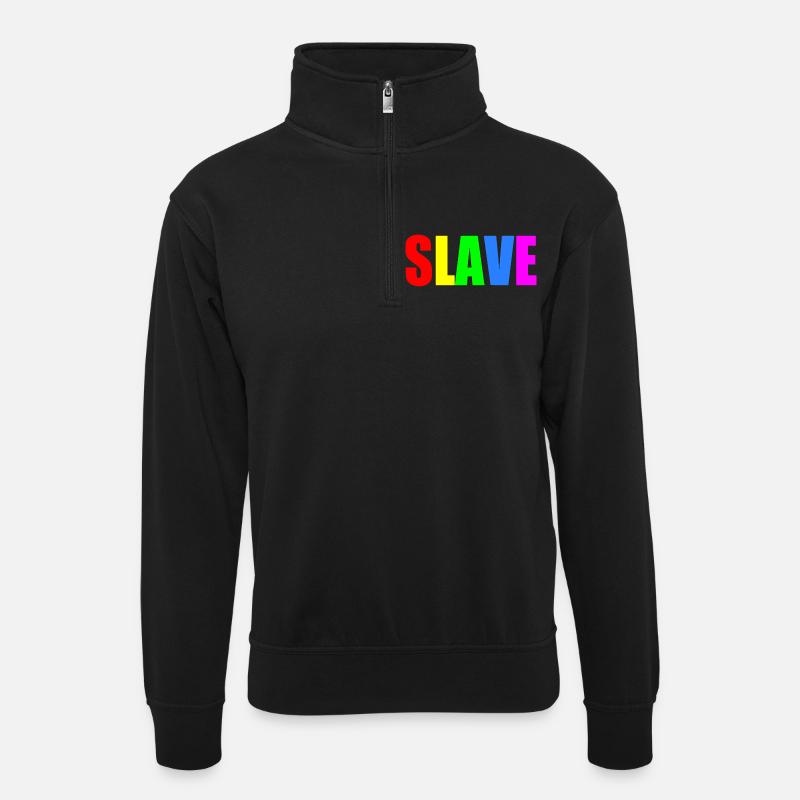 Slave - Unisex Pullover mit Zip-Kragen - Schwarz