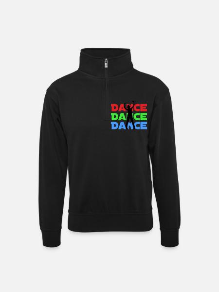 Dance Dance Dance - Unisex Pullover mit Zip-Kragen - Schwarz