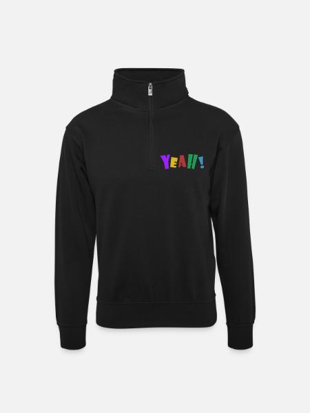 YEAH! - Unisex Pullover mit Zip-Kragen - Schwarz