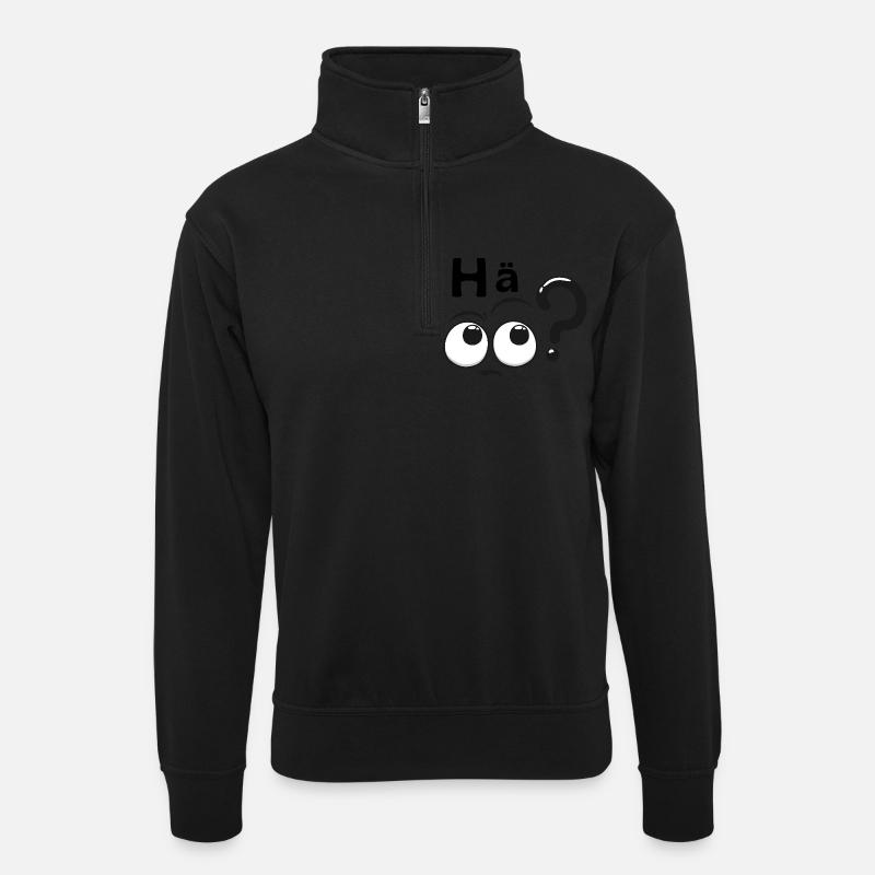 Hä? - Unisex Pullover mit Zip-Kragen - Schwarz