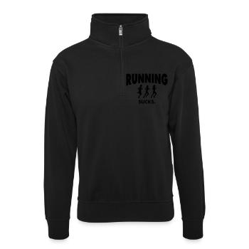 Running Sucks - Unisex sweater with zip collar - black - Front