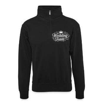Wedding Team Hochzeit - Unisex Pullover mit Zip-Kragen - Schwarz - Vorne