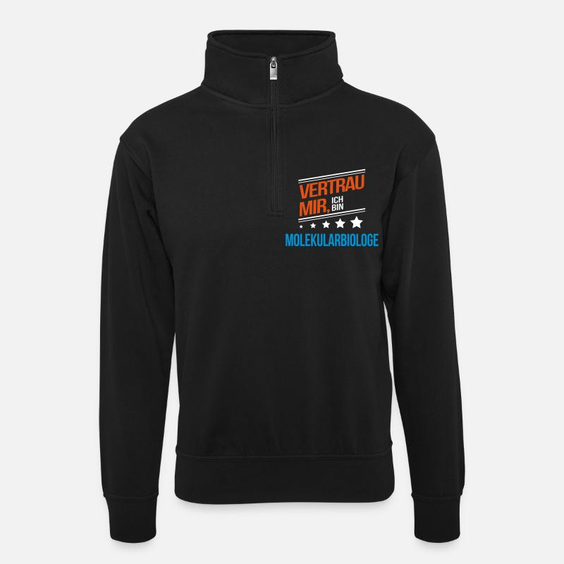 Molekularbiologe Beruf Geschenk - Unisex Pullover mit Zip-Kragen - Schwarz