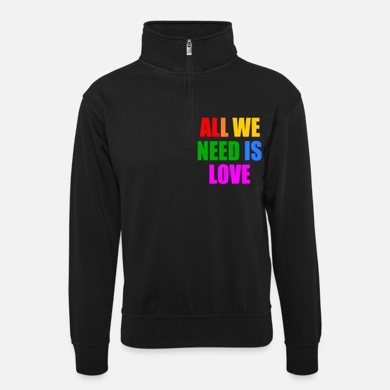 all we need is love - Sweat col montant zippé unisexe - noir