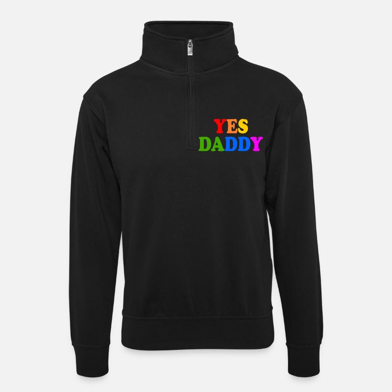 Yes daddy - Unisex Pullover mit Zip-Kragen - Schwarz
