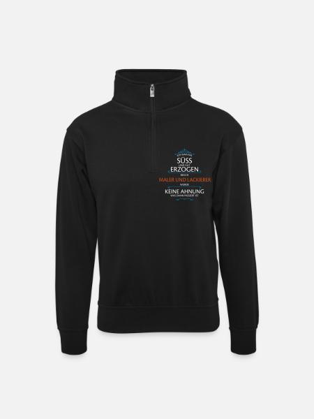 Maler und Lackierer Beruf - Unisex Pullover mit Zip-Kragen - Schwarz