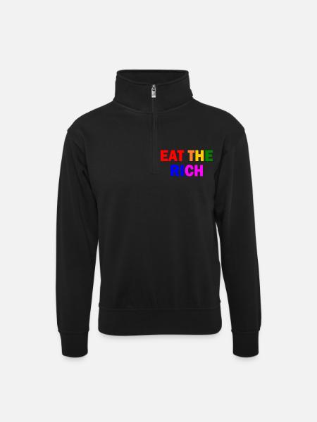 Eat the rich - Unisex Pullover mit Zip-Kragen - Schwarz