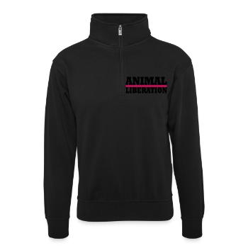 Animal liberation - Unisex Pullover mit Zip-Kragen - Schwarz - Vorne