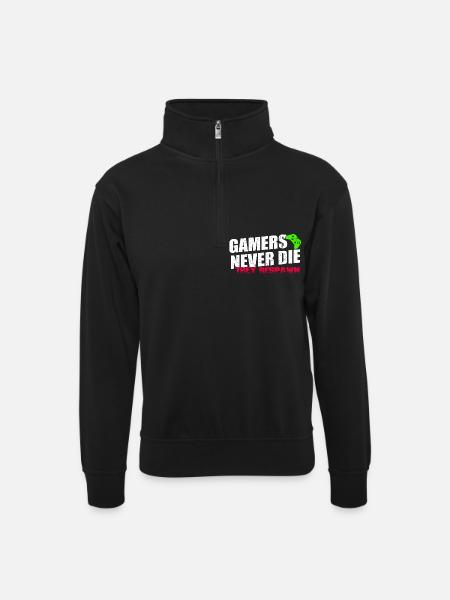 GAMERS NEVER DIE - Unisex Pullover mit Zip-Kragen - Schwarz