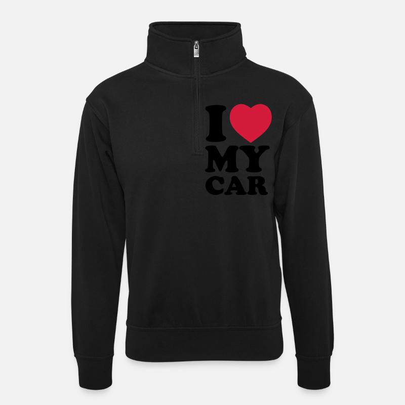 I love my car - Unisex Pullover mit Zip-Kragen - Schwarz