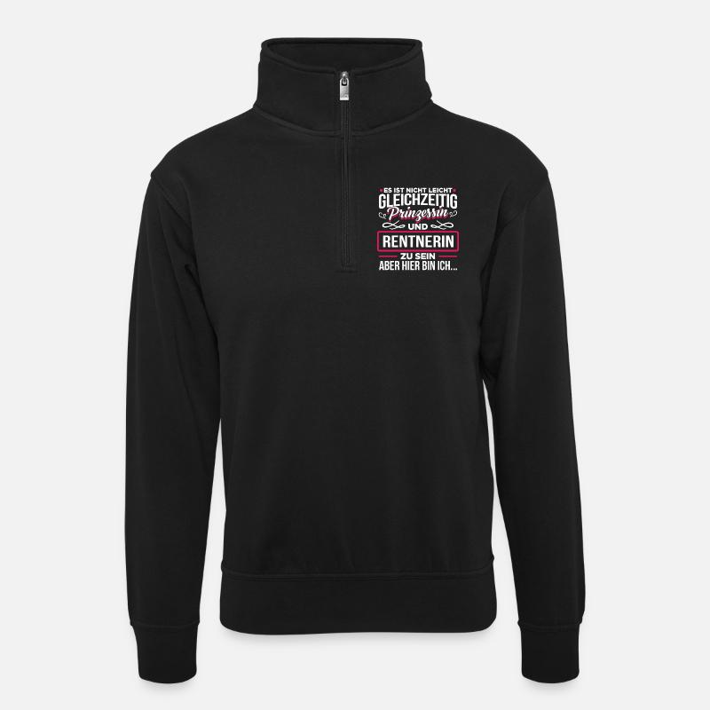 RENTNERIN - Prinzessin - Unisex Pullover mit Zip-Kragen - Schwarz